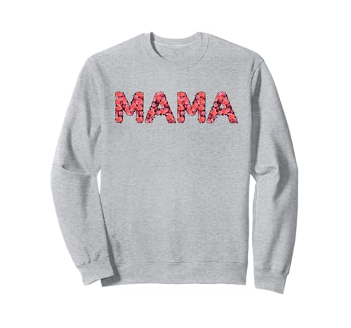 Floral Mama Blumendesign Mama Süß Muttertag Sweatshirt von Mother's Day Gift Apparel For Mom