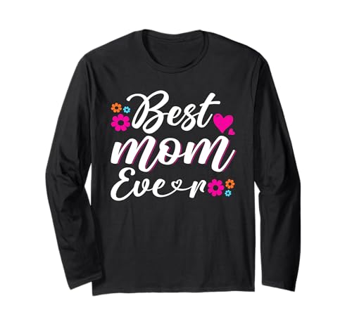 Beste Mutter Aller Zeiten Blumen Mama Life Mutterschaft Elternteil Mutter Langarmshirt Beste Mutter Aller Zeiten Blumen Mama Life Mutterschaft Elternteil Mutter Langarmshirt von Mother's Day Gifts For Women With Mom Graphic