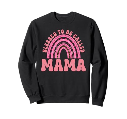 Gesegnet, Mama Rainbow Motherhood Parent Mommy genannt zu Werden Sweatshirt von Mother's Day Gifts For Women With Mom Graphic