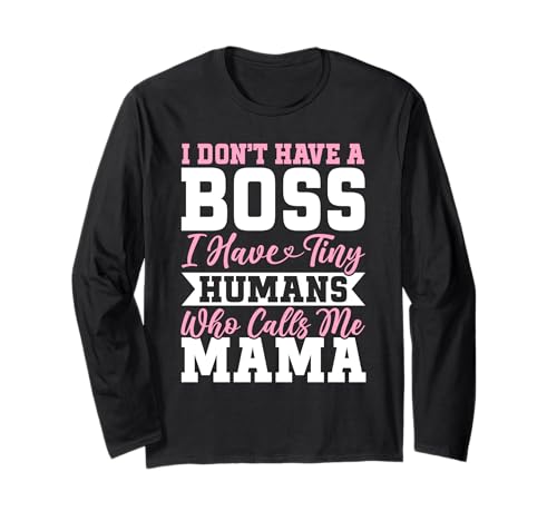 Ich Habe winzige Menschen, die Mich Mama Mama Leben Mutterschaft nennen Langarmshirt von Mother's Day Gifts For Women With Mom Graphic