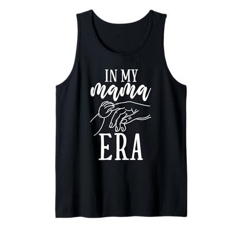 In meiner Mama-Ära Mutterschaft Süßes Mutterleben Eltern Frauen Tank Top In meiner Mama-Ära Mutterschaft Süßes Mutterleben Eltern Frauen Tank Top von Mother's Day Gifts For Women With Mom Graphic