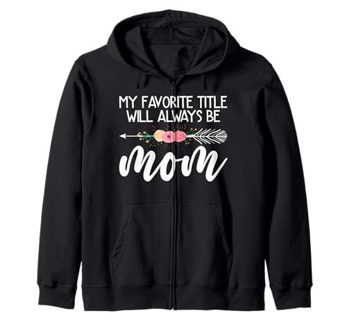 Mein Lieblingstitel Wird Immer Mama Flower Mother's Day Sein Kapuzenjacke Mein Lieblingstitel Wird Immer Mama Flower Mother's Day Sein Kapuzenjacke von Mother's Day Gifts For Women With Mom Graphic
