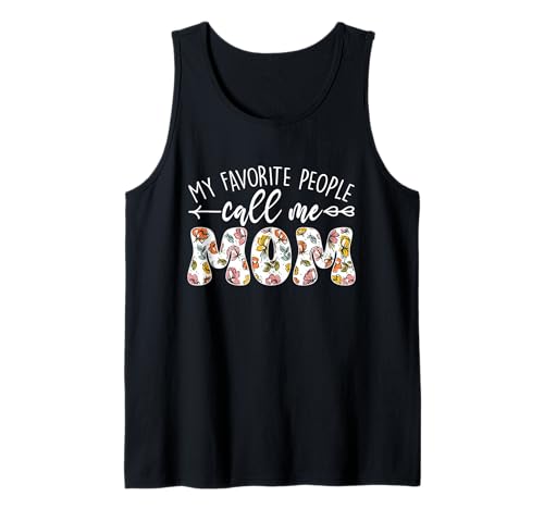 Meine Lieblingsleute nennen Mich Mama Muttertag Floral Mama Tank Top Meine Lieblingsleute nennen Mich Mama Muttertag Floral Mama Tank Top von Mother's Day Gifts For Women With Mom Graphic