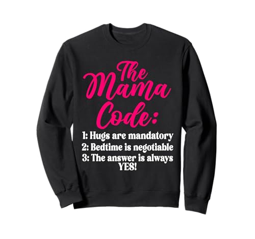 The Mama Code Lustiges Mutterschaftsleben Elternteil Mama Sweatshirt The Mama Code Lustiges Mutterschaftsleben Elternteil Mama Sweatshirt von Mother's Day Gifts For Women With Mom Graphic