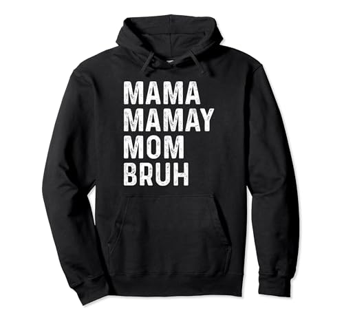 Mama Mama Mama Bruh Muttertag Vintage für Kinder Männer Frauen Pullover Hoodie von Mother's Day gifts for mom