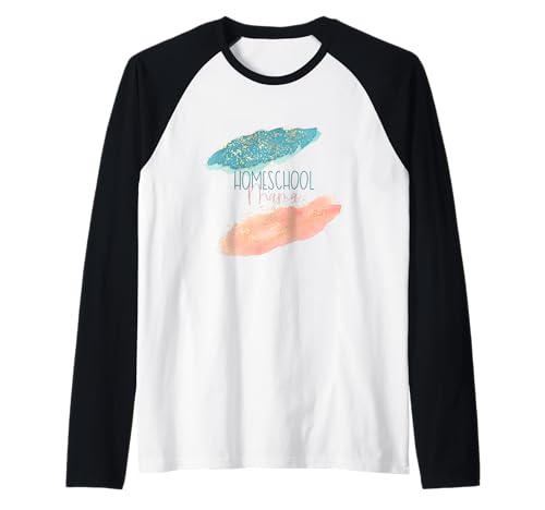 Homeschool Mama Mom Life Muttertag wiederverwendbar Raglan von Motherly Love Designs