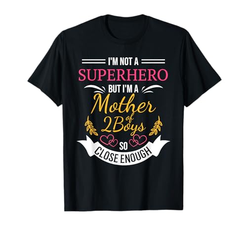 Mother of 2 Boys Superhero Funny Gift for Mom with Two Sons T-Shirt von Mothers Day Gifts & Apparel