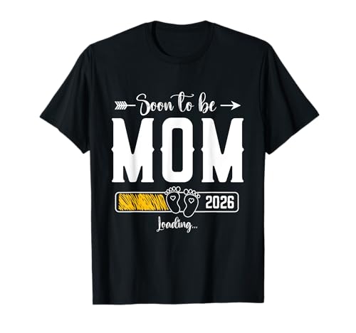 Soon To Be Mom 2026 Mommy Est 2026 Loading wurde zu Mama befördert T-Shirt Soon To Be Mom 2026 Mommy Est 2026 Loading wurde zu Mama befördert T-Shirt von Mothers Day Soon to Be Mom