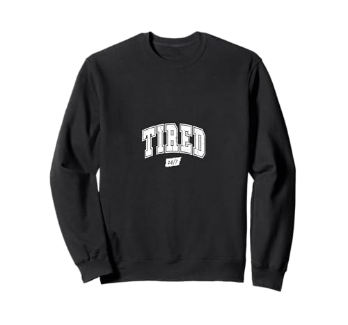 Lustiger Muttertag – müde – müde Mama Sweatshirt von Mothers Day - Tiired - Tiired Mama