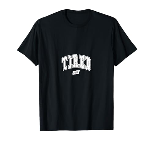 Lustiger Muttertag – müde – müde Mama T-Shirt von Mothers Day - Tiired - Tiired Mama