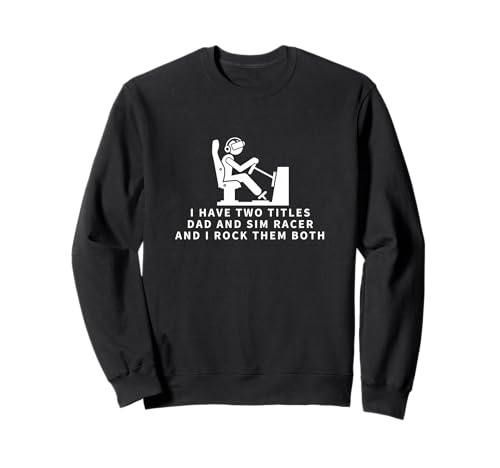 SIM Racer and Dad Proud Men Lustiges SIM-Rennen Sweatshirt von Motion Racing Simulator Designs For Simracing Fans
