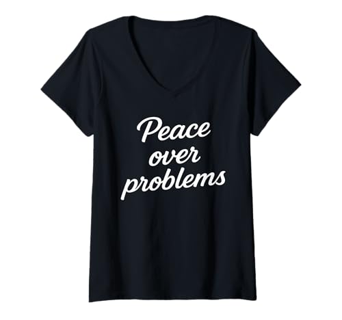Damen Peace Over Problems T-Shirt mit V-Ausschnitt von Motivation Bewusstsein Inspirierende Geschenke