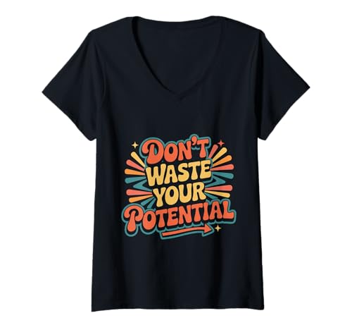 Damen Don't Waste Your Potential Inspirierende Erinnerung - T-Shirt mit V-Ausschnitt Damen Don't Waste Your Potential Inspirierende Erinnerung - T-Shirt mit V-Ausschnitt von Motivation Drive Potenzial