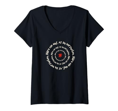 Damen Höre Nie Auf Es Zu Versuchen Mut Zuspruch Design T-Shirt mit V-Ausschnitt Damen Höre Nie Auf Es Zu Versuchen Mut Zuspruch Design T-Shirt mit V-Ausschnitt von Motivation Positiv Gedanken Inspiration Freude