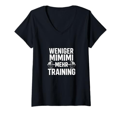 Damen Weniger Mimimi Mehr Training - Workout Gym T-Shirt mit V-Ausschnitt von Motivation Powerlifting Training Muskeln