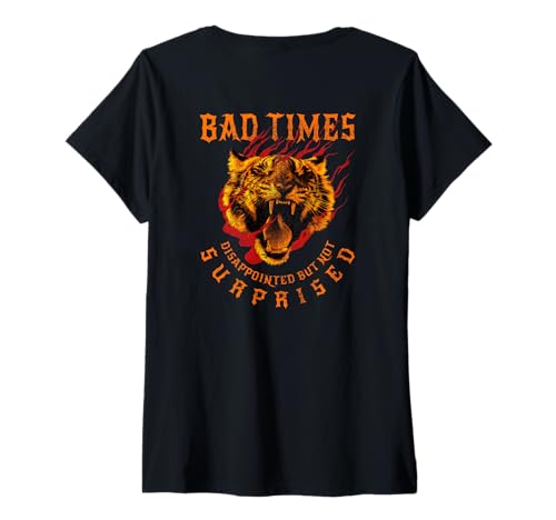 Damen Bad Times Enttäuscht Aber Nicht überrascht Motivation Tiger T-Shirt mit V-Ausschnitt Damen Bad Times Enttäuscht Aber Nicht überrascht Motivation Tiger T-Shirt mit V-Ausschnitt von Motivation Tiger Fire outfit