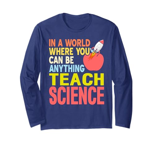 Ermutige Kinder Wissenschaft zu unterrichten Langarmshirt von Motivation für Lehrer und Klassenzimmer