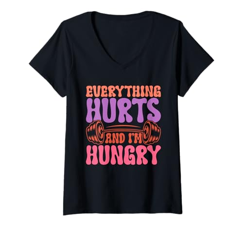 Damen Everything Hurts and I'm Hungry Fitness T-Shirt mit V-Ausschnitt Damen Everything Hurts and I'm Hungry Fitness T-Shirt mit V-Ausschnitt von Motivational Fitness Gym Humor Lifting