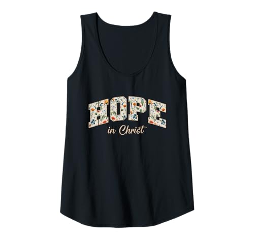 Damen Hope In Christ Christians Religion Bible Scripture Message Tank Top von Motivational Inspirational Bible Verse Quote Gifts