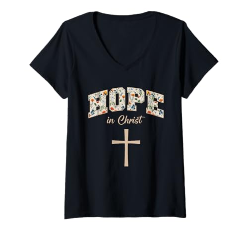 Damen Hope In Christ Cross Christians Religion Bible Scripture T-Shirt mit V-Ausschnitt von Motivational Inspirational Bible Verse Quote Gifts