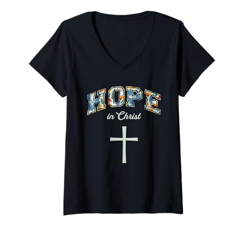 Damen Hope In Christ Cross Christians Religion Bible Scripture T-Shirt mit V-Ausschnitt Damen Hope In Christ Cross Christians Religion Bible Scripture T-Shirt mit V-Ausschnitt von Motivational Inspirational Bible Verse Quote Gifts