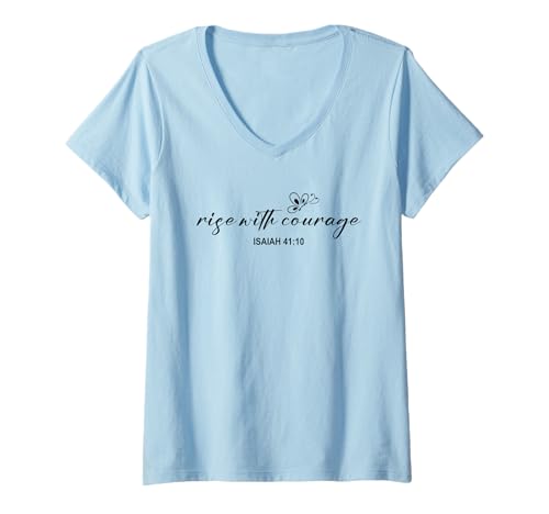 Damen Rise with Courage Christian Religion Bible Scripture Message T-Shirt mit V-Ausschnitt Damen Rise with Courage Christian Religion Bible Scripture Message T-Shirt mit V-Ausschnitt von Motivational Inspirational Bible Verse Quote Gifts