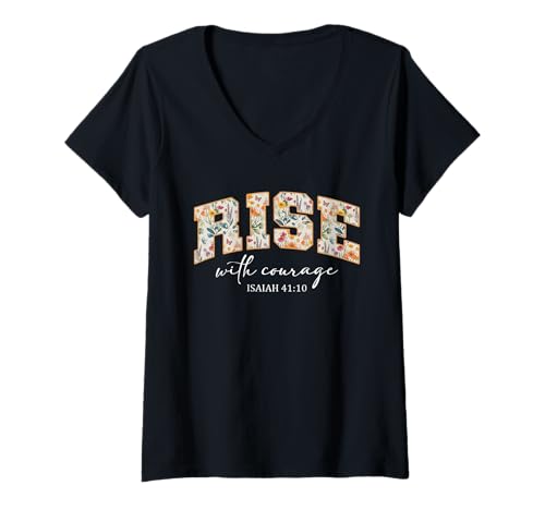 Damen Rise with Courage Christian Religion Bible Scripture Message T-Shirt mit V-Ausschnitt von Motivational Inspirational Bible Verse Quote Gifts