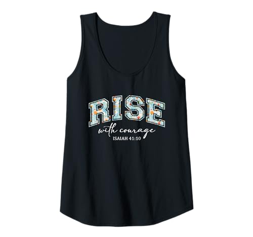 Damen Rise with Courage Christian Religion Bible Scripture Message Tank Top Damen Rise with Courage Christian Religion Bible Scripture Message Tank Top von Motivational Inspirational Bible Verse Quote Gifts