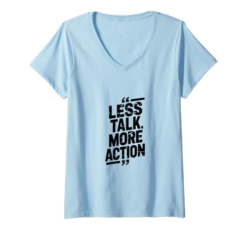 Damen Less Talk, More Action Grunge-inspiriertes Design T-Shirt mit V-Ausschnitt von Motivational Momentum Designs