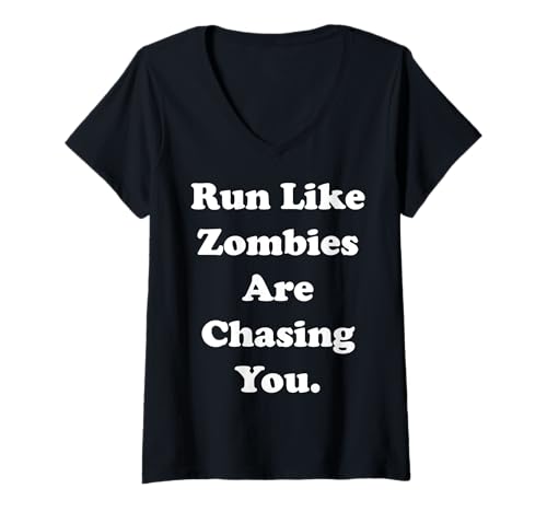 Damen Run Like Zombies Are Chasing You Humor Funny Saying T-Shirt mit V-Ausschnitt Damen Run Like Zombies Are Chasing You Humor Funny Saying T-Shirt mit V-Ausschnitt von Motivational Running Inspiration Fun Zombies