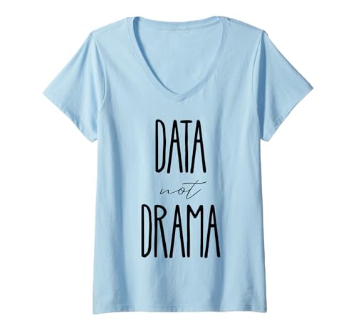 Damen Daten statt Drama Arbeit Hektik Schreiben Code Hustle Frauen beim Programmieren T-Shirt mit V-Ausschnitt von Motivational Work Quotes for Women NYC