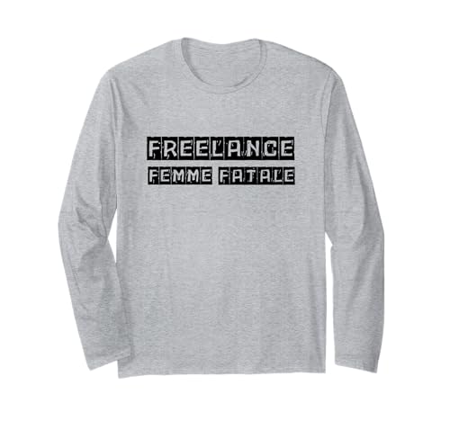 Lustige Freelancer Arbeit Hustle Motivierende Frauen Freelancing Langarmshirt von Motivational Work Quotes for Women NYC