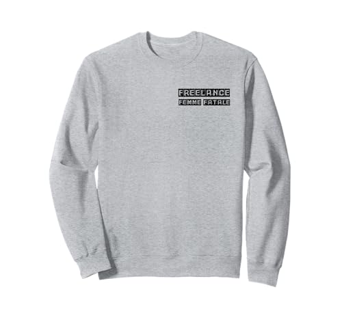 Lustige Freelancer Arbeit Hustle Motivierende Frauen Freelancing Sweatshirt von Motivational Work Quotes for Women NYC