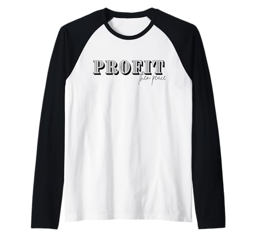 Profit THEN Peace Work Hustle Boss Motivationsziele Frauen Raglan von Motivational Work Quotes for Women NYC