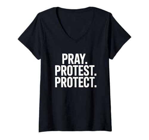 Damen Beten, Protesten, Schützen, Drucken Motivierendes Statement-Design T-Shirt mit V-Ausschnitt Damen Beten, Protesten, Schützen, Drucken Motivierendes Statement-Design T-Shirt mit V-Ausschnitt von Motivational quote, Freedom expression