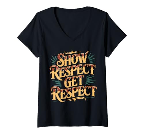 Damen Show Respect Get Respect Motivation Principle Mindset |- T-Shirt mit V-Ausschnitt von Motivationsenergie respektieren