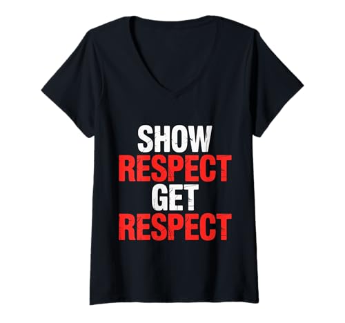 Damen Show Respect Get Respect Motivation Principle Mindset |- T-Shirt mit V-Ausschnitt von Motivationsenergie respektieren
