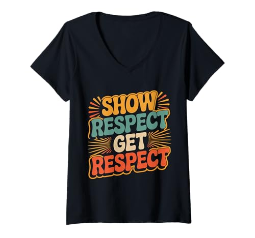 Damen Show Respect Get Respect - T-Shirt mit V-Ausschnitt von Motivationsenergie respektieren