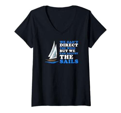 Damen Wir Können Den Wind Nicht Lenken Aber Die Segel Setzen T-Shirt mit V-Ausschnitt Damen Wir Können Den Wind Nicht Lenken Aber Die Segel Setzen T-Shirt mit V-Ausschnitt von Motivationsspruch Für Segler Und Bootsfreunde