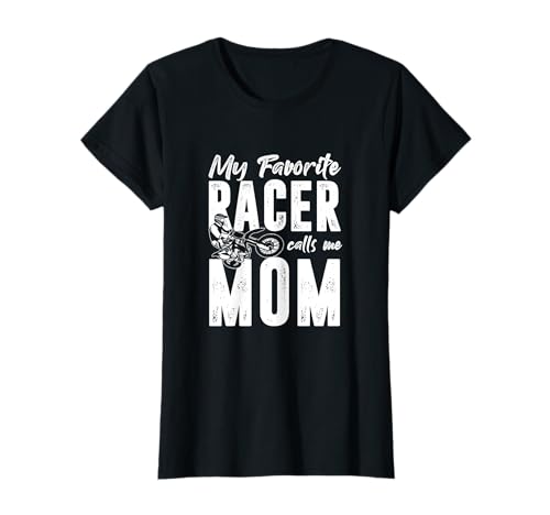 Mein Lieblingsrennfahrer Rennfahrer Nennt Mich Mama Mutter T-Shirt von Motocross Motorrad Fahren Dirt Bike Geschenk