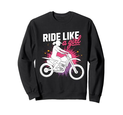 Motocross-Dirtbike-Fahrt wie EIN Mädchen Supercross MX Sweatshirt von Motocross Rider Design Apparel