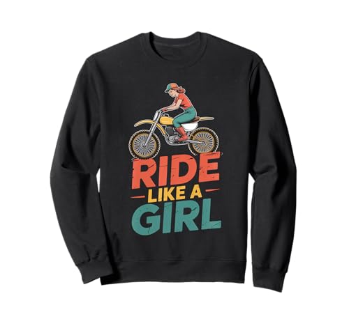 Motocross-Dirtbike-Fahrt wie EIN Mädchen Supercross MX Sweatshirt von Motocross Rider Design Apparel