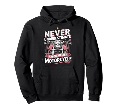 Damen Biker Never Underestimate A Woman Motorrad Pullover Hoodie von Motorbike Rider Design Apparel