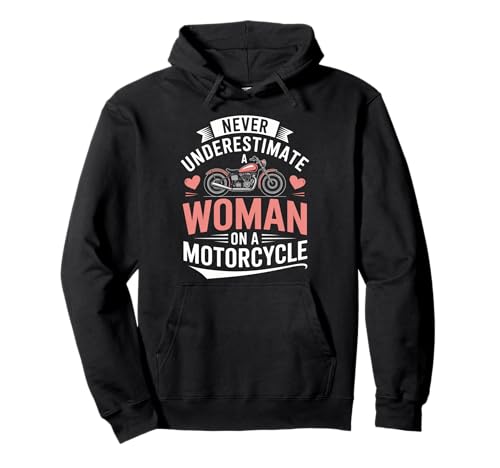 Damen Biker Never Underestimate A Woman Motorrad Pullover Hoodie von Motorbike Rider Design Apparel