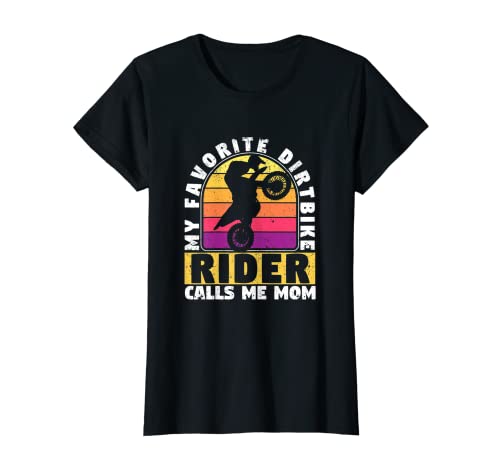 Damen Motocross Mum My Favorite Dirt Bike Rider Calls Me Mom T-Shirt Damen Motocross Mum My Favorite Dirt Bike Rider Calls Me Mom T-Shirt von Motorcycle Accessories Motocross Gear Enduro