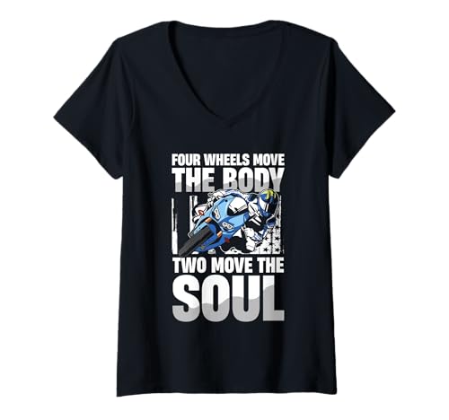 Damen Vier Räder bewegen den Körper, Zwei bewegen die Seele T-Shirt mit V-Ausschnitt Damen Vier Räder bewegen den Körper, Zwei bewegen die Seele T-Shirt mit V-Ausschnitt von Motorcycle Enthusiast Biker Spirit Passion