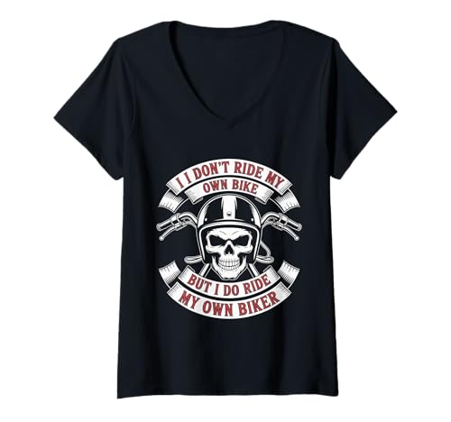 Damen Ich fahre Nicht Mein eigenes Fahrrad, Aber ich fahre Meinen eigenen Biker T-Shirt mit V-Ausschnitt von Motorcycle Rider Design Apparel