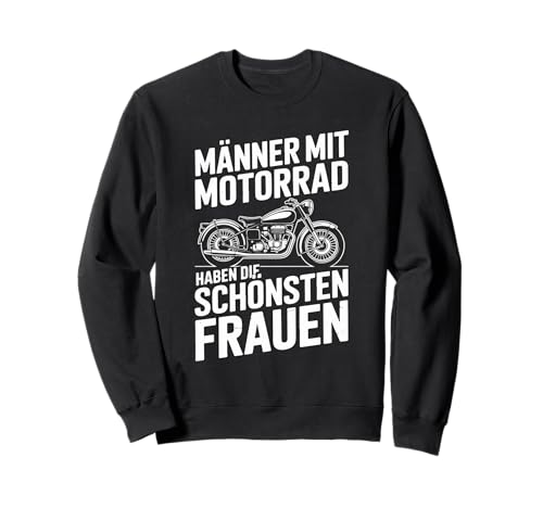 Männer Mit Motorrad Schönsten Frauen Sweatshirt von Motorrad Biker Männer Liebe Frauen
