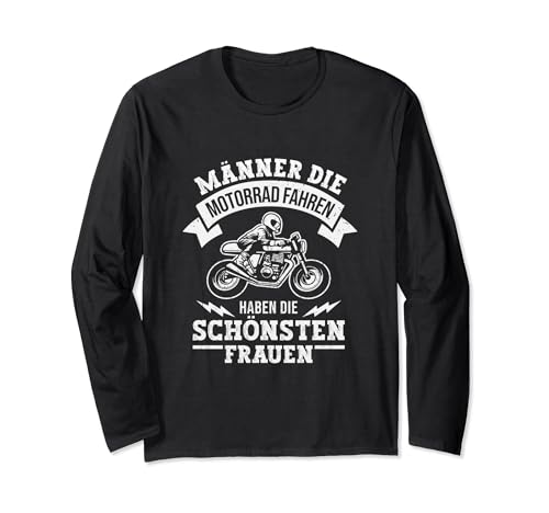Männer die Motorrad fahren Lustiges Motorradfahrer Langarmshirt von Motorradfahrer Biker Motorrad Geschenke Zubehör