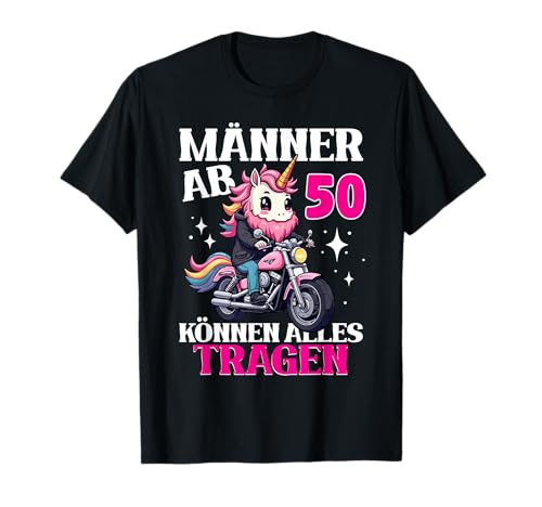 Herren Männer Ab 50 Können Alles Tragen 50 Geburtstag Motorrad T-Shirt Herren Männer Ab 50 Können Alles Tragen 50 Geburtstag Motorrad T-Shirt von Motorradfahrer Geburtstag 50 Mann